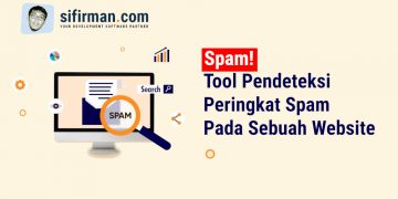 Tool Pendeteksi Peringkat Spam Pada Sebuah Website