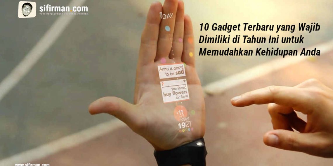 10 Gadget Terbaru yang Wajib Dimiliki di Tahun Ini untuk Memudahkan Kehidupan Anda